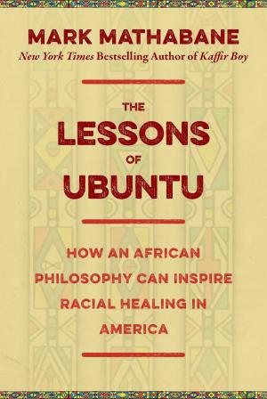 Cover of the book The Lessons of Ubuntu by Emma Silverman