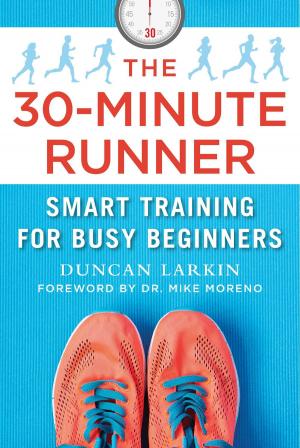 Cover of the book The 30-Minute Runner by Mike Stapenhurst