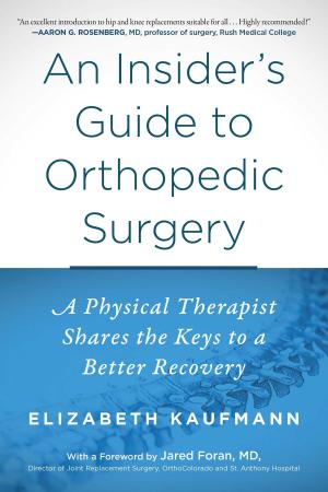 Cover of the book An Insider's Guide to Orthopedic Surgery by Richard Baker