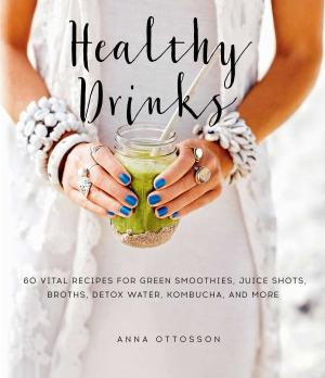 Cover of the book Healthy Drinks by Carol Ann Dardley
