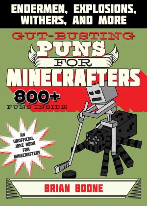 Cover of the book Gut-Busting Puns for Minecrafters by Amalie Howard