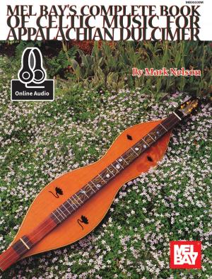 Cover of the book Complete Book of Celtic Music for Appalachian Dulcimer by Bucky Pizzarelli