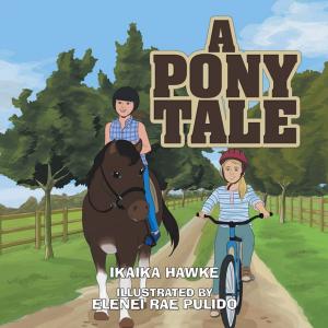 Cover of the book A Pony Tale by Sione Paea