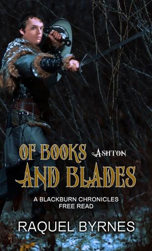 Cover of the book Of Books and Blades by Clare Revell