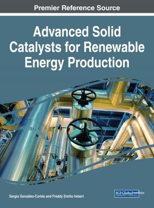 Cover of the book Advanced Solid Catalysts for Renewable Energy Production by Dimitris Kardaras, Bill Karakostas