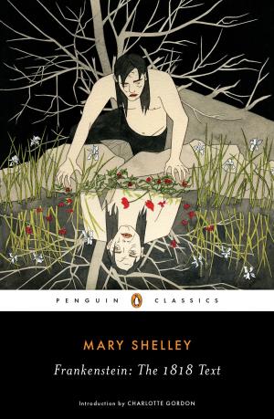 Cover of the book Frankenstein: The 1818 Text by Mark Lopez, Steve Lopez, Diana Lopez, Jean Lopez