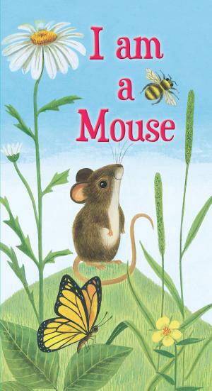 Cover of the book I Am a Mouse by Ambelin Kwaymullina, Ezekiel Kwaymullina