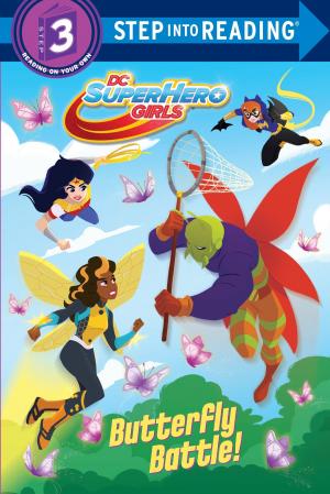Cover of the book Butterfly Battle! (DC Super Hero Girls) by Lurlene McDaniel