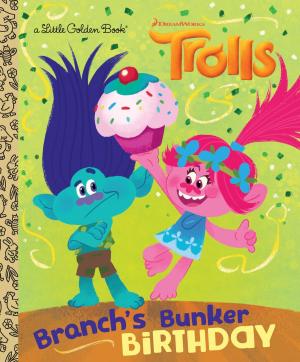 Cover of the book Branch's Bunker Birthday (DreamWorks Trolls) by Ilene Cooper