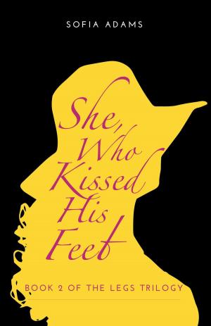 Cover of the book She, Who Kissed His Feet by Jennie Gungiah