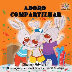 Cover of the book Adoro compartilhar (I Love to Share) Portuguese Language Children's Book by S.A. Publishing