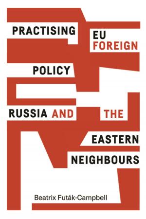 Cover of the book Practising EU foreign policy by Margaret Brazier