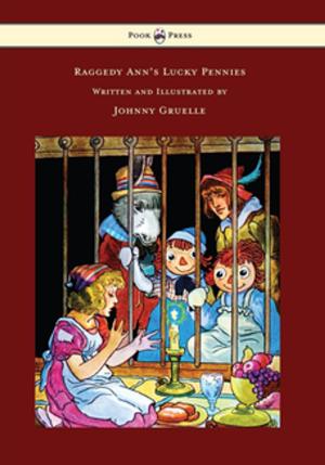 Cover of the book Raggedy Ann's Lucky Pennies - Illustrated by Johnny Gruelle by Various Authors