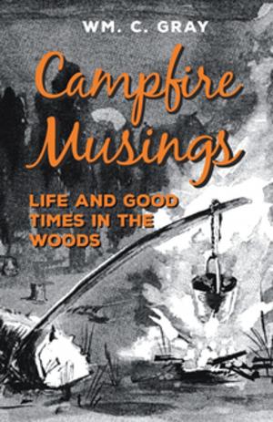 Cover of Campfire Musings - Life and Good Times in the Woods