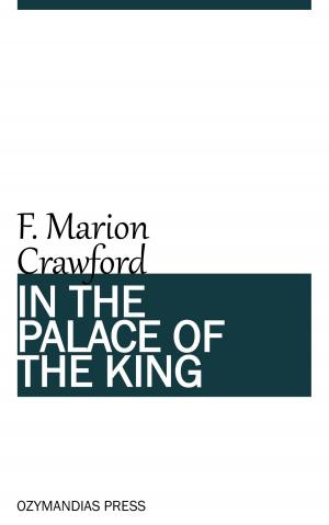Cover of the book In the Palace of the King by J.F. Bone