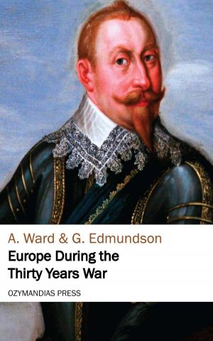 Cover of the book Europe During the Thirty Years War by Edward Smith