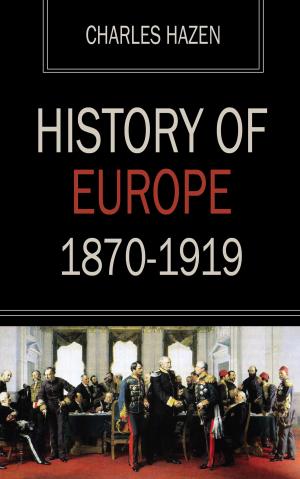 Cover of the book History of Europe 1870-1919 by Henry Lanier