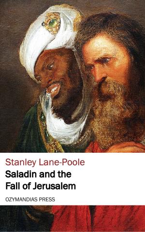Cover of the book Saladin and the Fall of Jerusalem by Anatole France