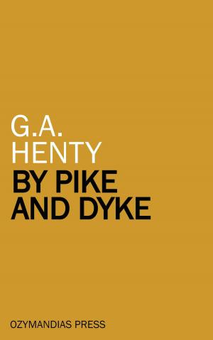 Cover of the book By Pike and Dyke by Murray Leinster
