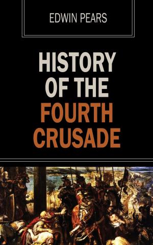 Cover of the book History of the Fourth Crusade by Ray Cummings