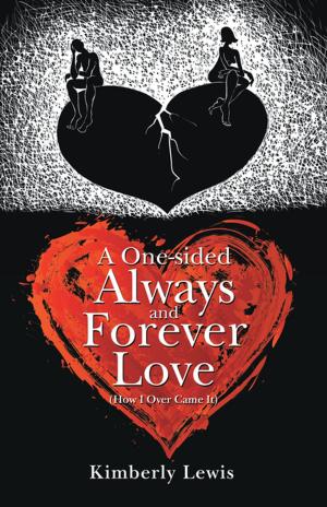 Cover of the book A One-Sided Always and Forever Love by William Karnowski