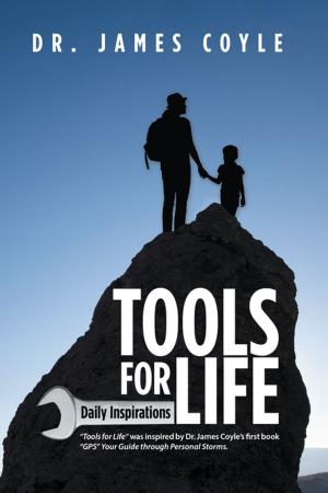 Cover of the book Tools for Life by Justin Jones