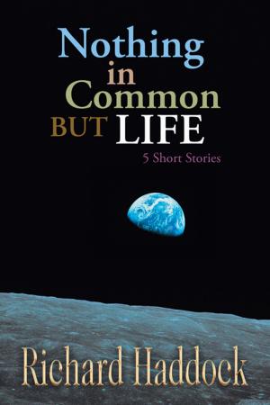 Cover of the book Nothing in Common but Life by Marcus M. Cornelius