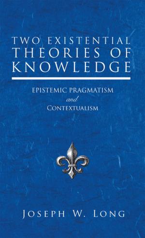 Cover of the book Two Existential Theories of Knowledge by Lamp Alcorez