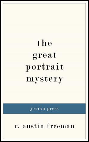 Cover of the book The Great Portrait Mystery by Anatole Leroy-Beaulieu