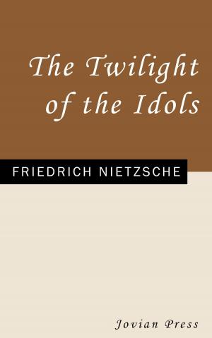 Cover of the book The Twilight of the Idols by E. Phillips Oppenheim