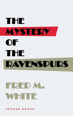 Cover of the book The Mystery of the Ravenspurs by Edmond Hamilton