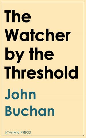 Cover of the book The Watcher by the Threshold by Algernon Blackwood