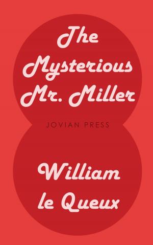 Cover of the book The Mysterious Mr. Miller by William Stuart