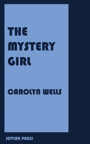 Cover of the book The Mystery Girl by Otis Adelbert Kline