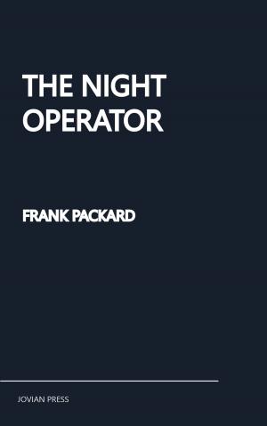 Cover of the book The Night Operator by Carolyn Wells