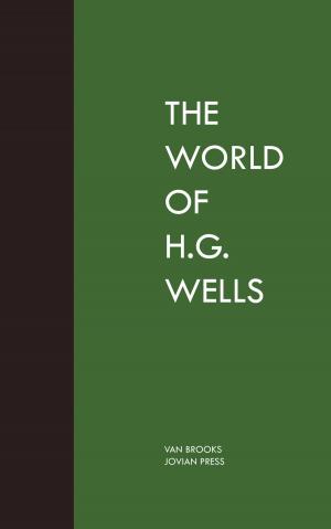 Cover of the book The World of H. G. Wells by Stanley Weinbaum