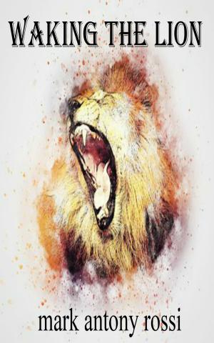 Cover of the book Waking the Lion by Nancy Pelletier