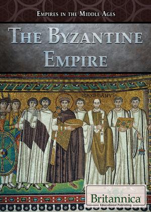 Cover of the book The Byzantine Empire by Justine Ciovacco