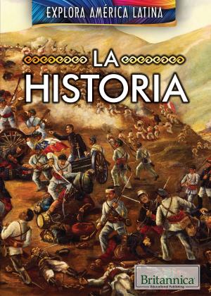 Cover of the book la historia (The History of Latin America) by Julia J. Quinlan