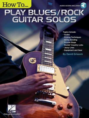 Cover of the book How to Play Blues/Rock Guitar Solos by Phillip Keveren