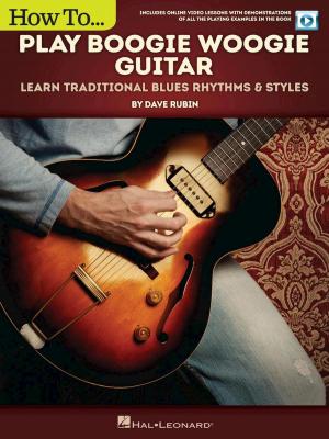 Cover of the book How to Play Boogie Woogie Guitar by Hal Leonard Corp.