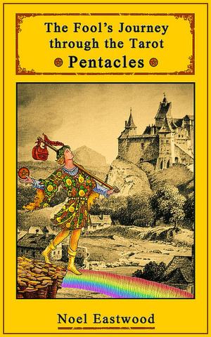 bigCover of the book The Fool's Journey Through The Tarot Pentacles by 