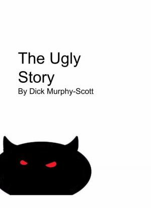 Cover of the book The Ugly Story of a Hobo by Heather Rachael Steel