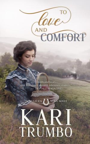 Book cover of To Love and Comfort