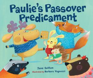 Cover of the book Paulie's Passover Predicament by Jon M. Fishman