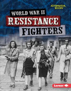 Cover of the book World War II Resistance Fighters by Nadia Higgins