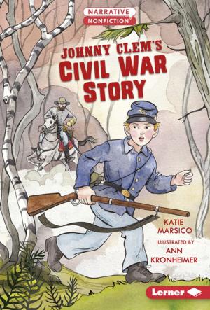 Cover of the book Johnny Clem's Civil War Story by Nina Crews, Richard Wright
