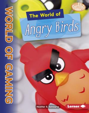 Cover of the book The World of Angry Birds by J. Patrick Lewis