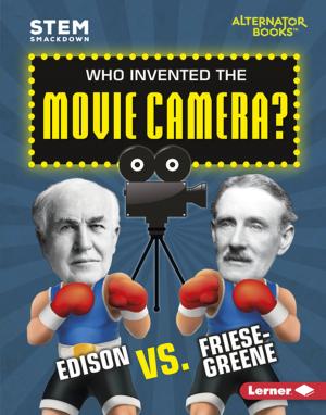 Cover of the book Who Invented the Movie Camera? by Nadia Higgins