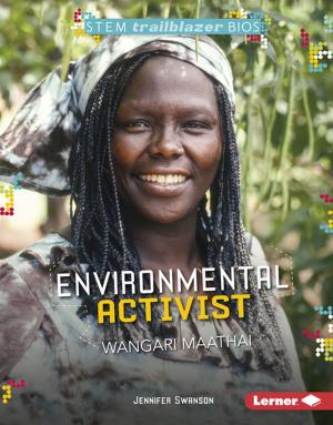 Cover of the book Environmental Activist Wangari Maathai by Robin Nelson